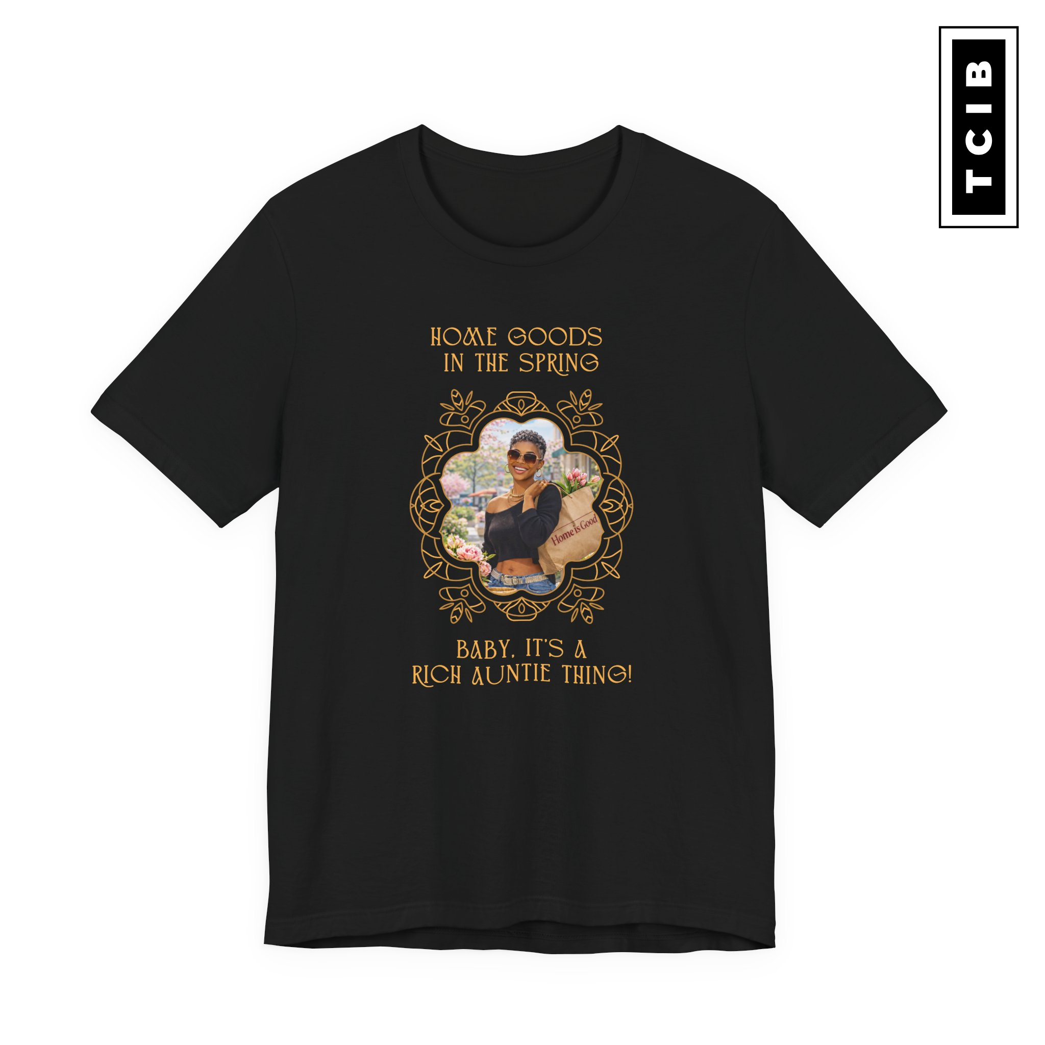 The Rich AunTee Unisex T-Shirt product thumbnail image The Rich AunTee Unisex T-Shirt product thumbnail image