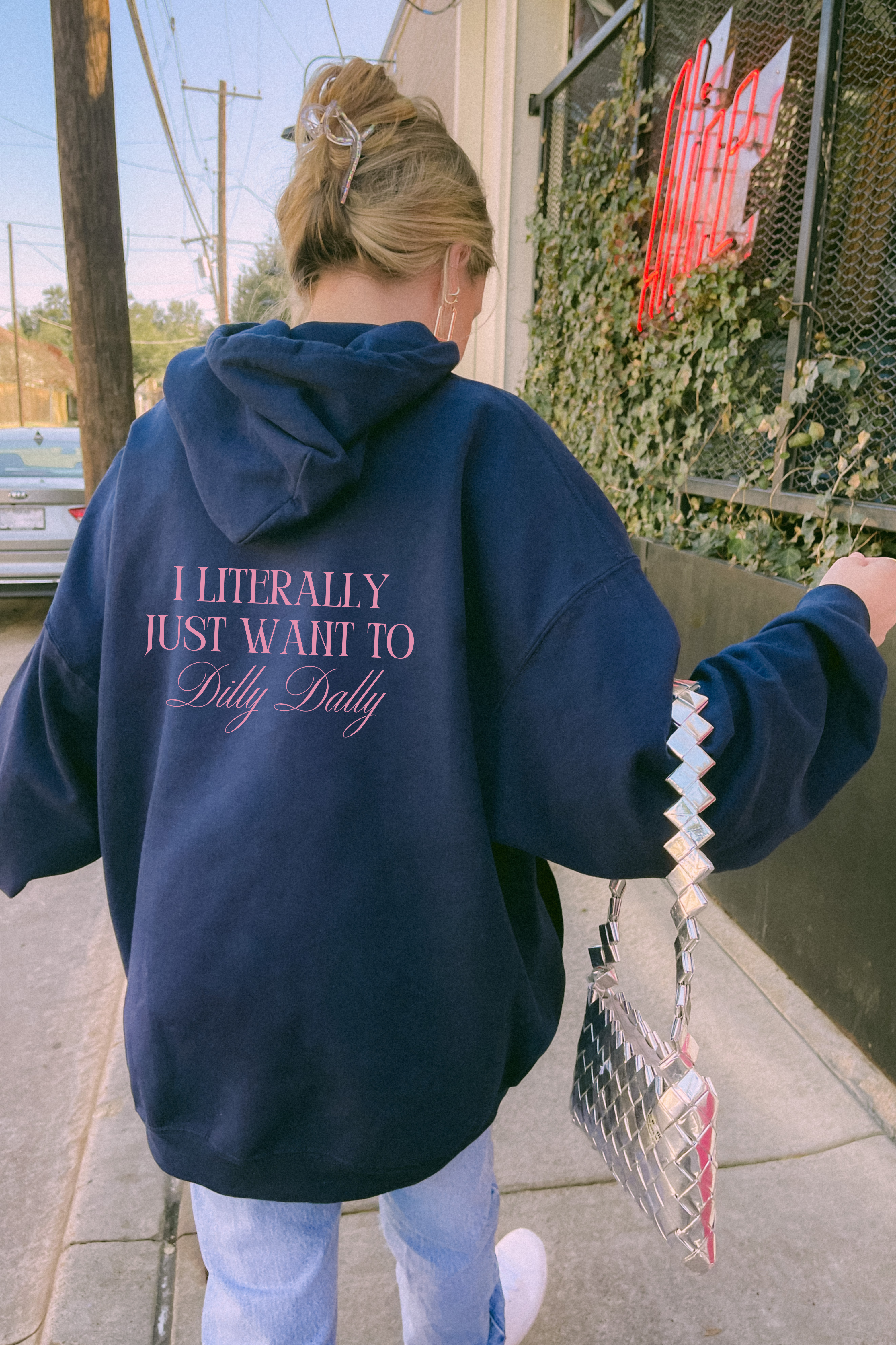 I Literally Just Want To Dilly Dally Hoodie | Funny Quote Hooded Sweatshirt