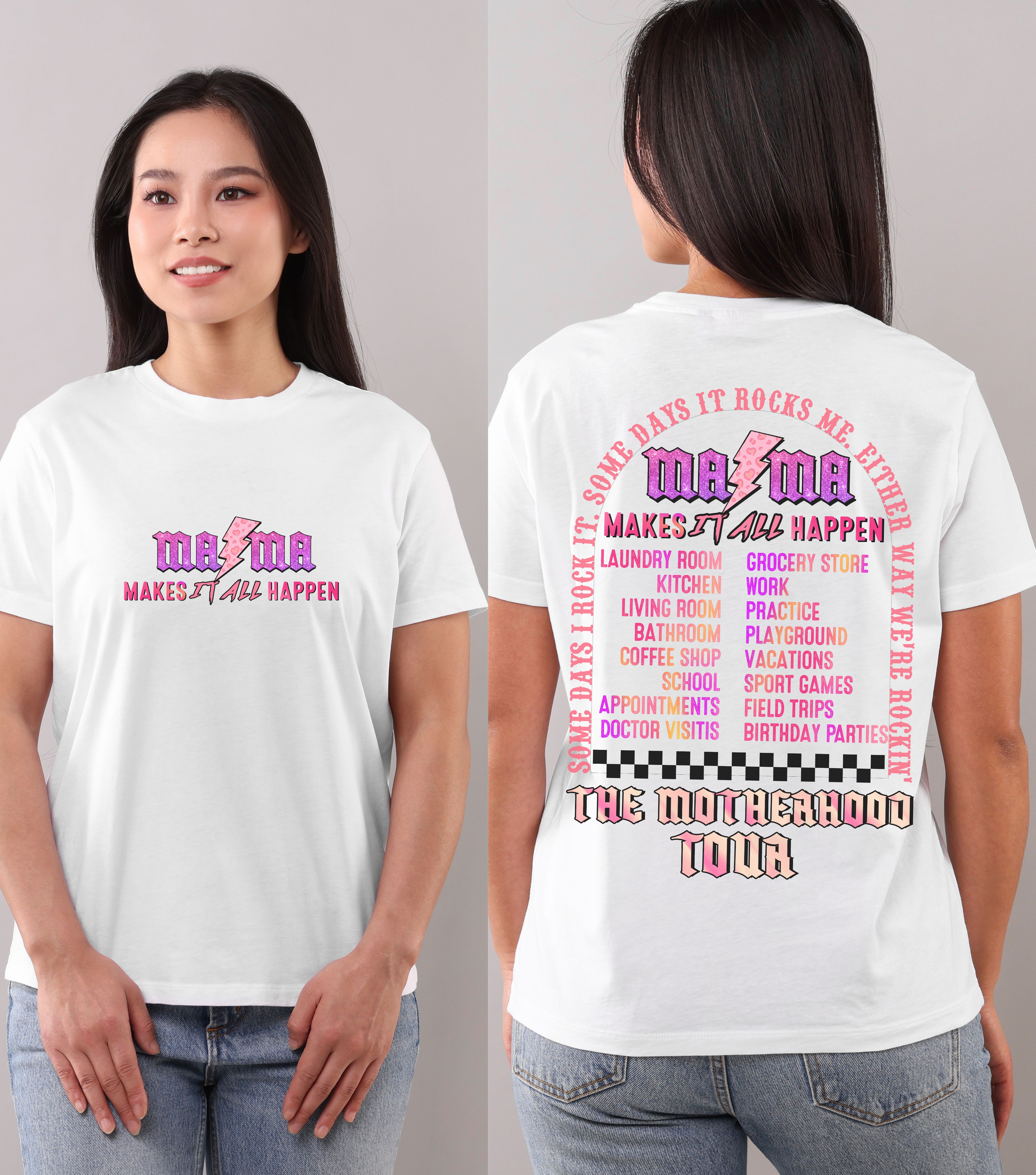 Mama Makes It All Happen T-Shirt