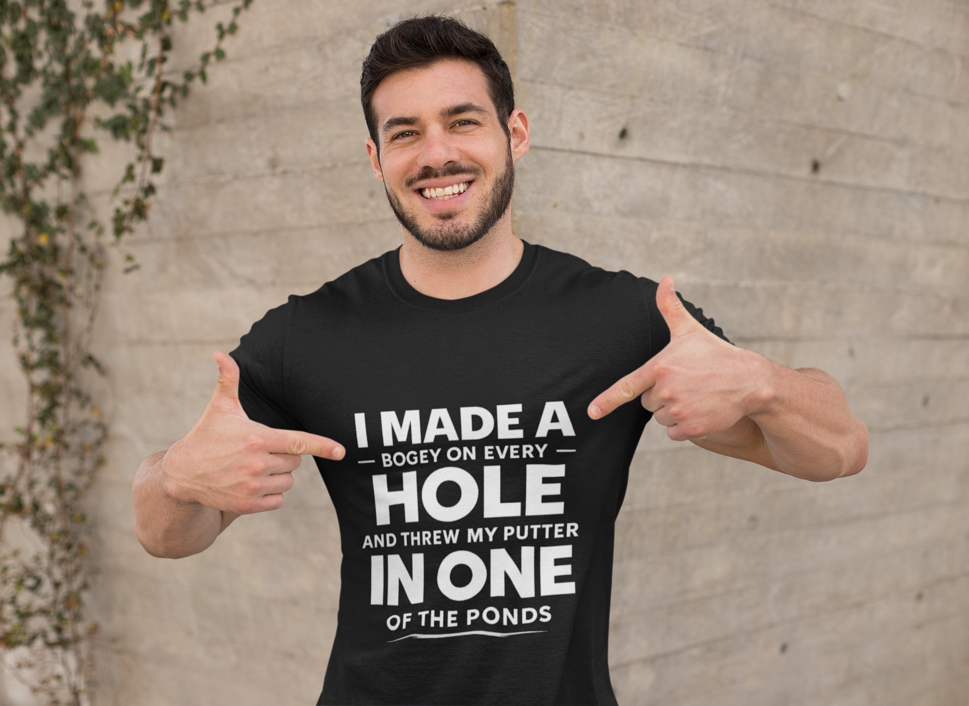 Golf Humor T-Shirt — “I Made a Bogey on Every Hole and Threw My Putter in One of the Ponds”