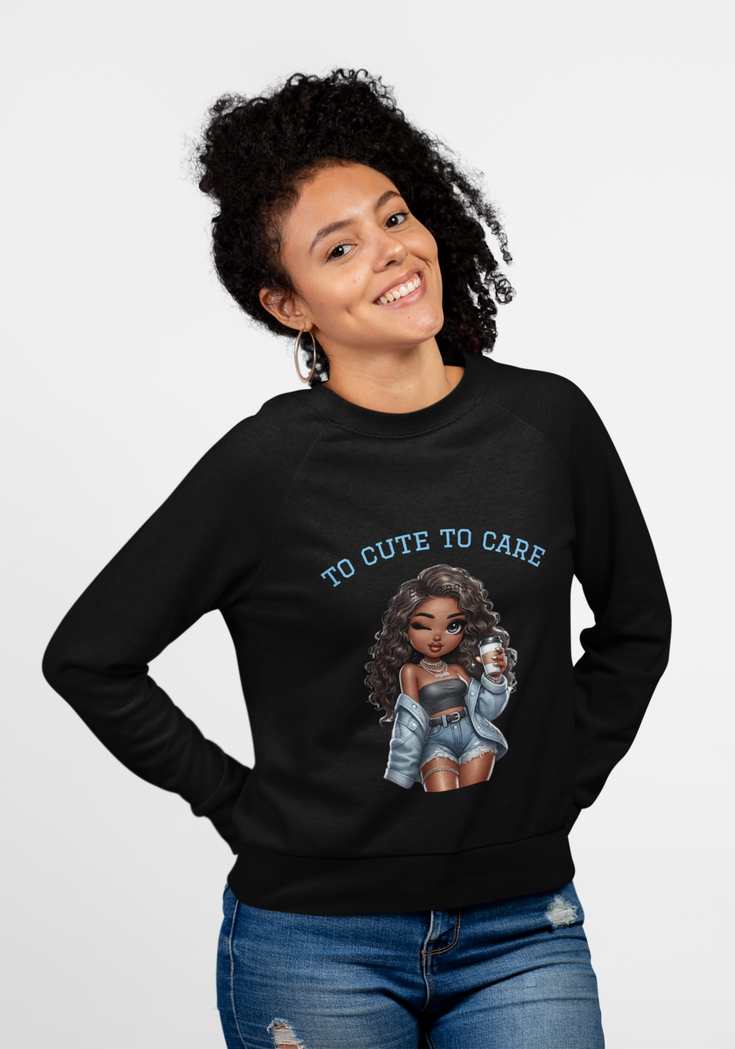Crewneck Sweatshirt — "Too Cute To Care" Afro Girl Graphic