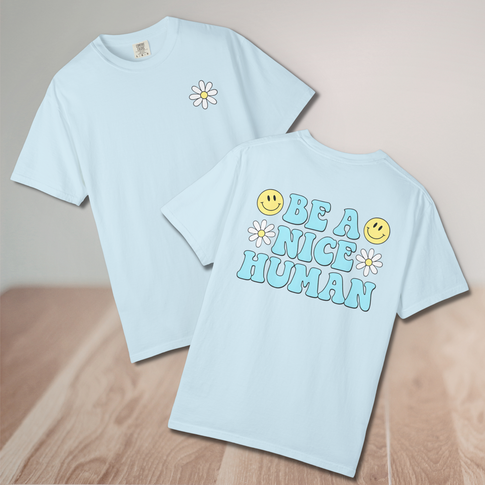 Be a Nice Human – Comfort Colors® Graphic Tee