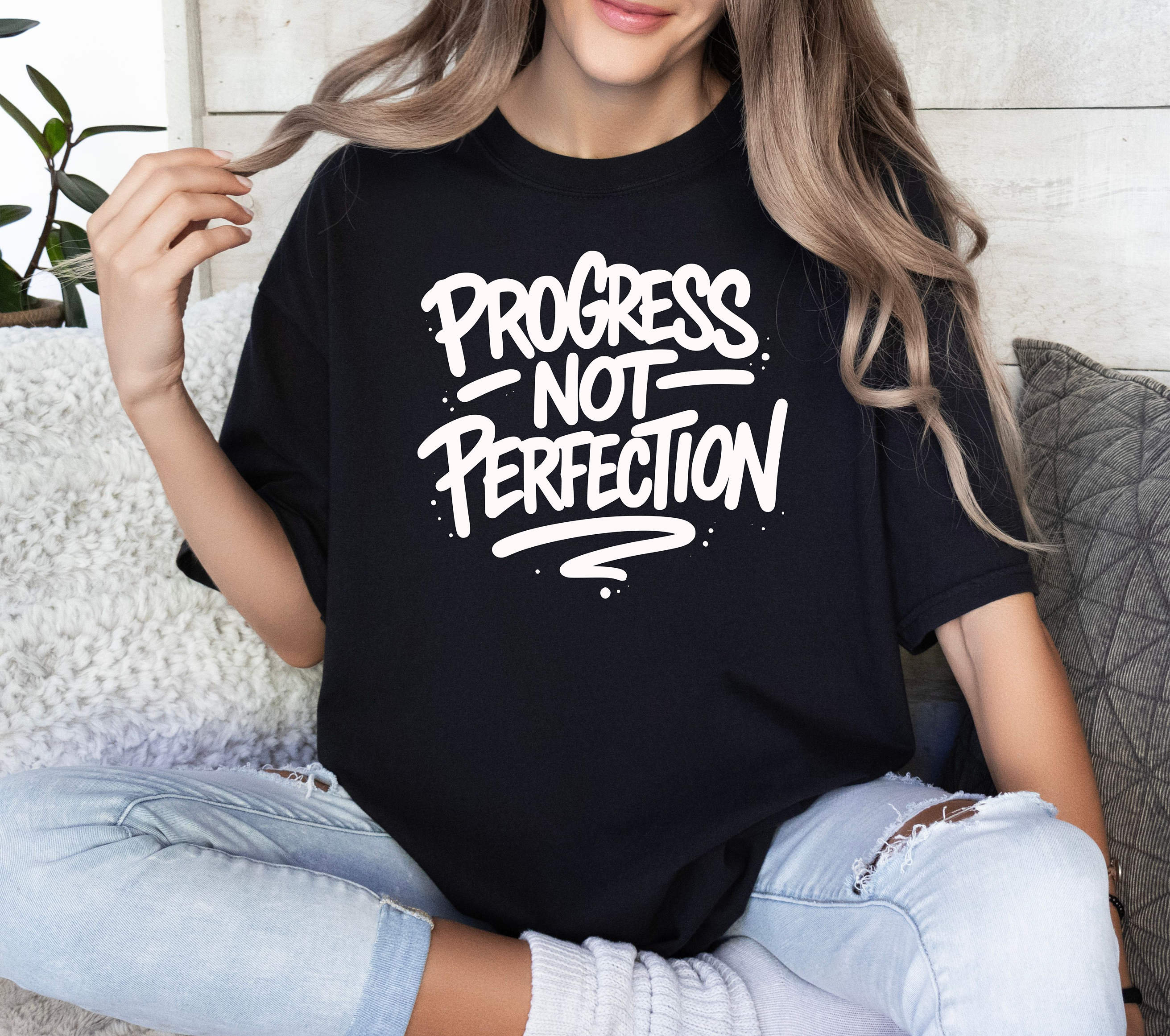 T-Shirt — "Progress Not Perfection" Motivational Graphic Tee