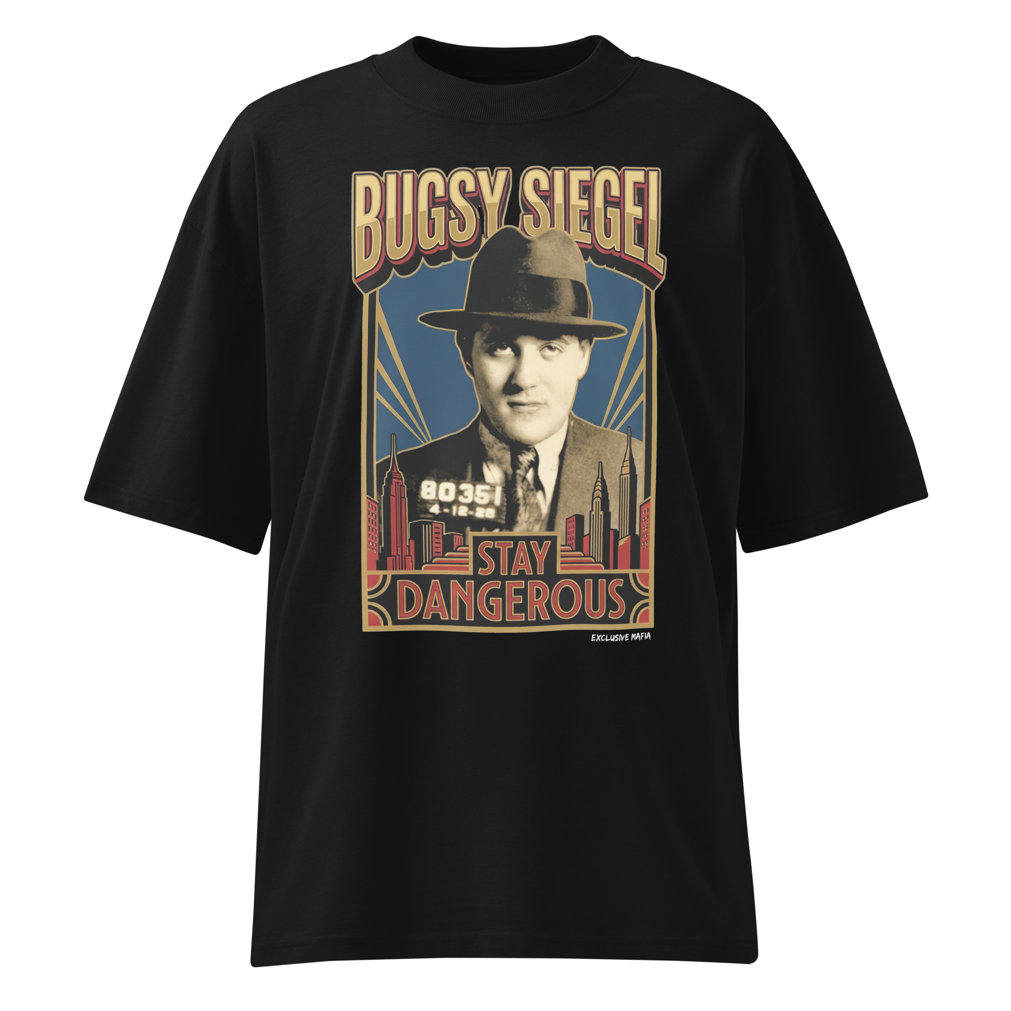Bugsy Siegel T-Shirt "Stay Dangerous"