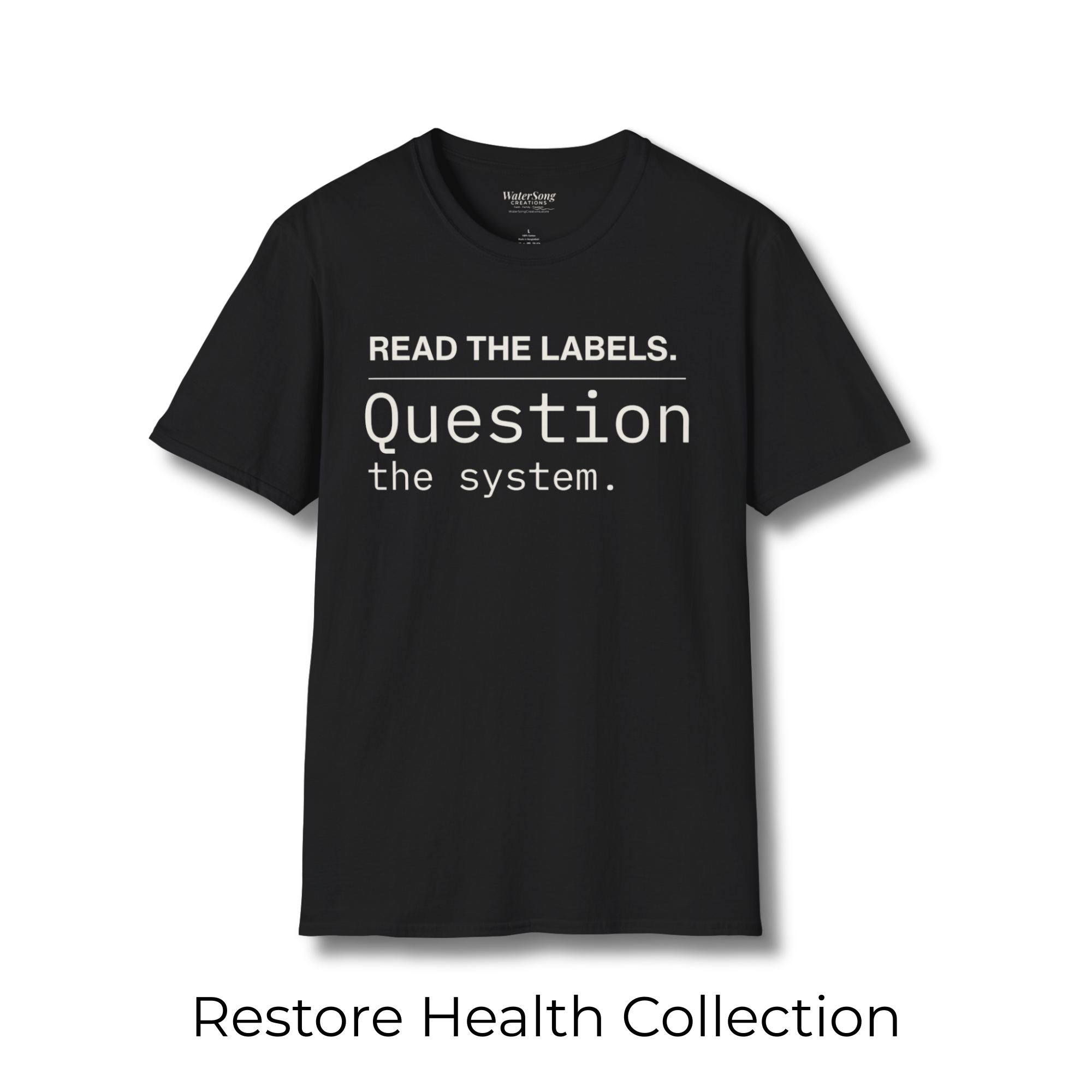 Read the Labels-Question the System – Bold Statement Tee | Clean living | Freedom Apparel product thumbnail image