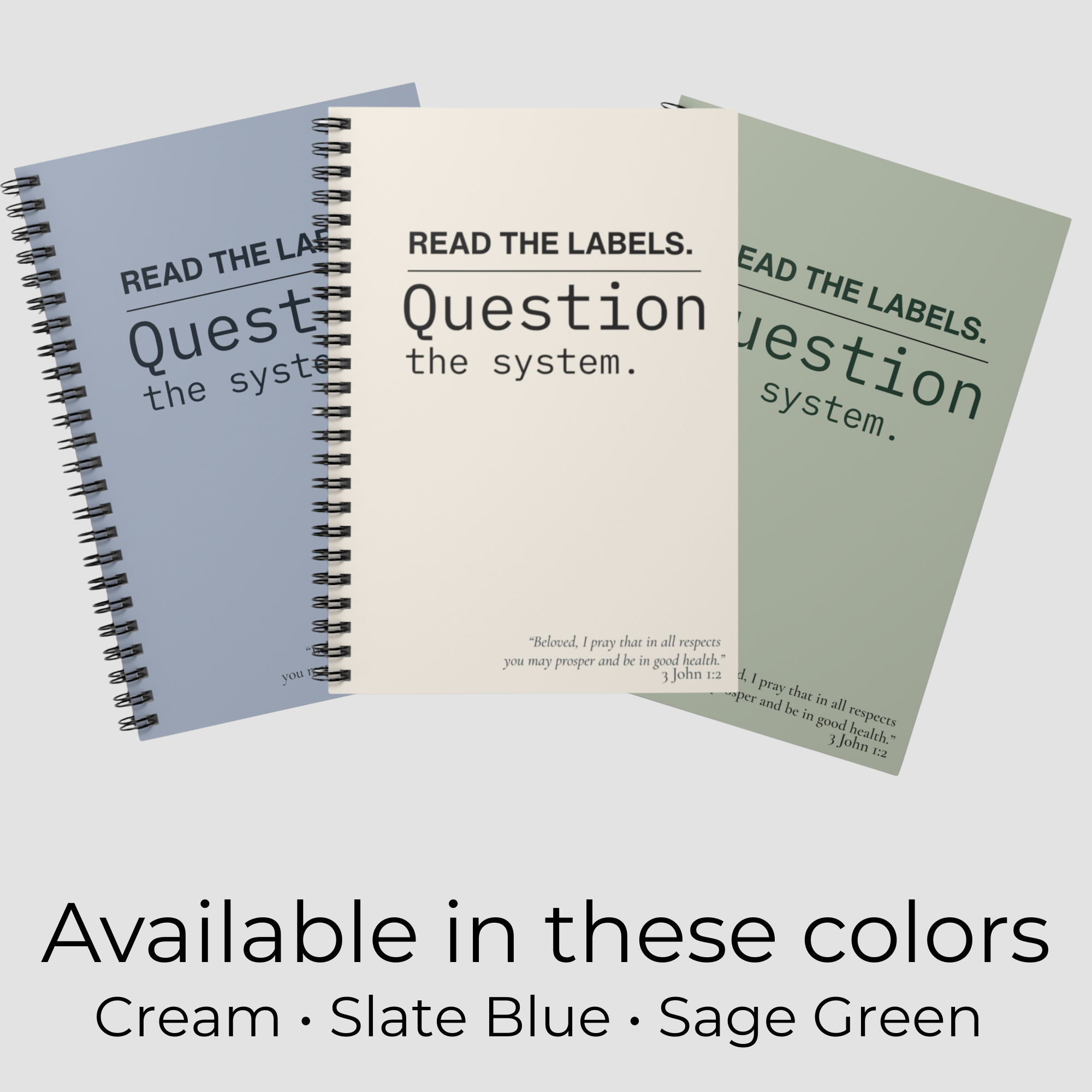 Notebook — "Read the Labels. Question the System." Spiral Ruled Journal - Slate Blue product thumbnail image Notebook — "Read the Labels. Question the System." Spiral Ruled Journal - Slate Blue product thumbnail image