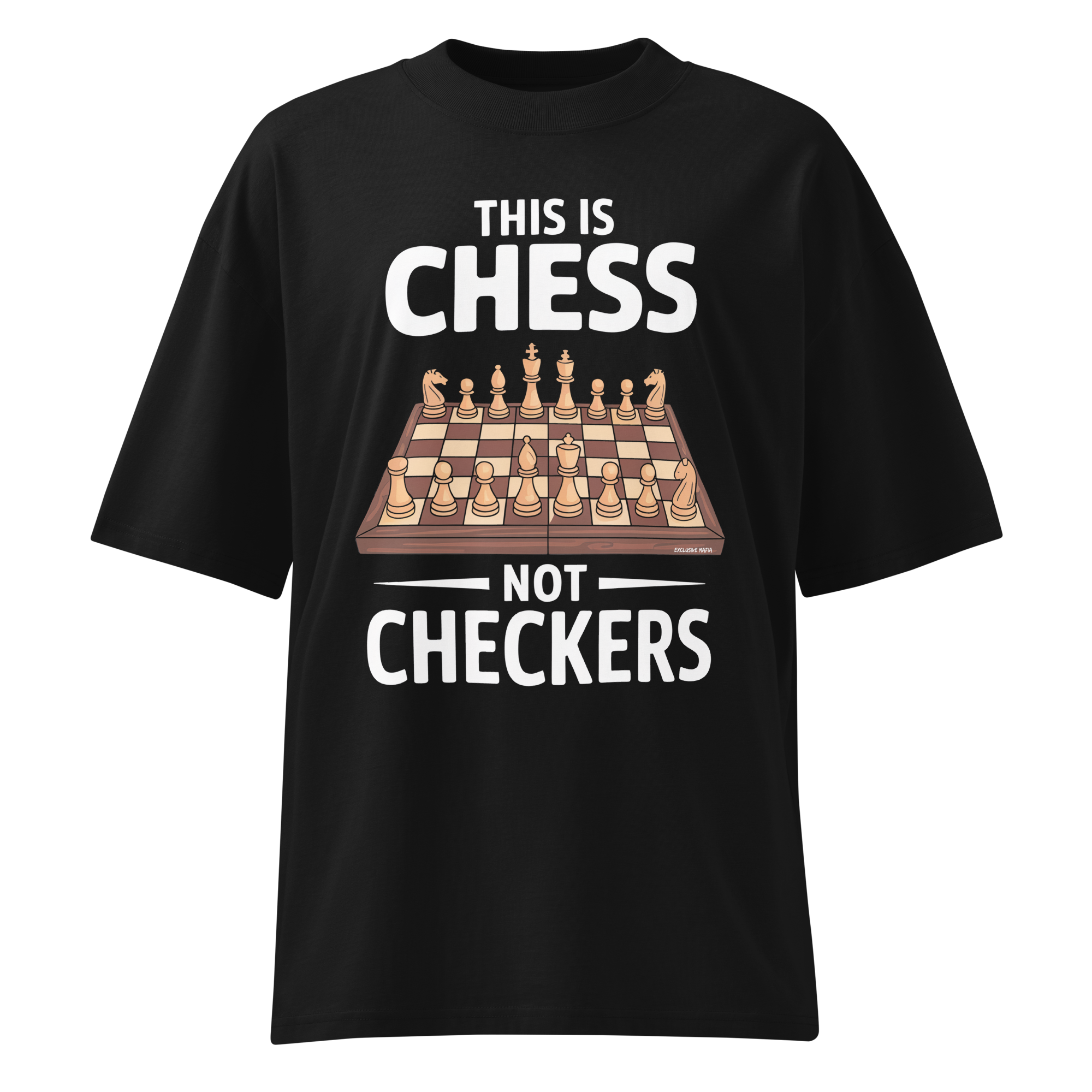 This is Chess, Not Checkers T-Shirt product thumbnail image This is Chess, Not Checkers T-Shirt product thumbnail image