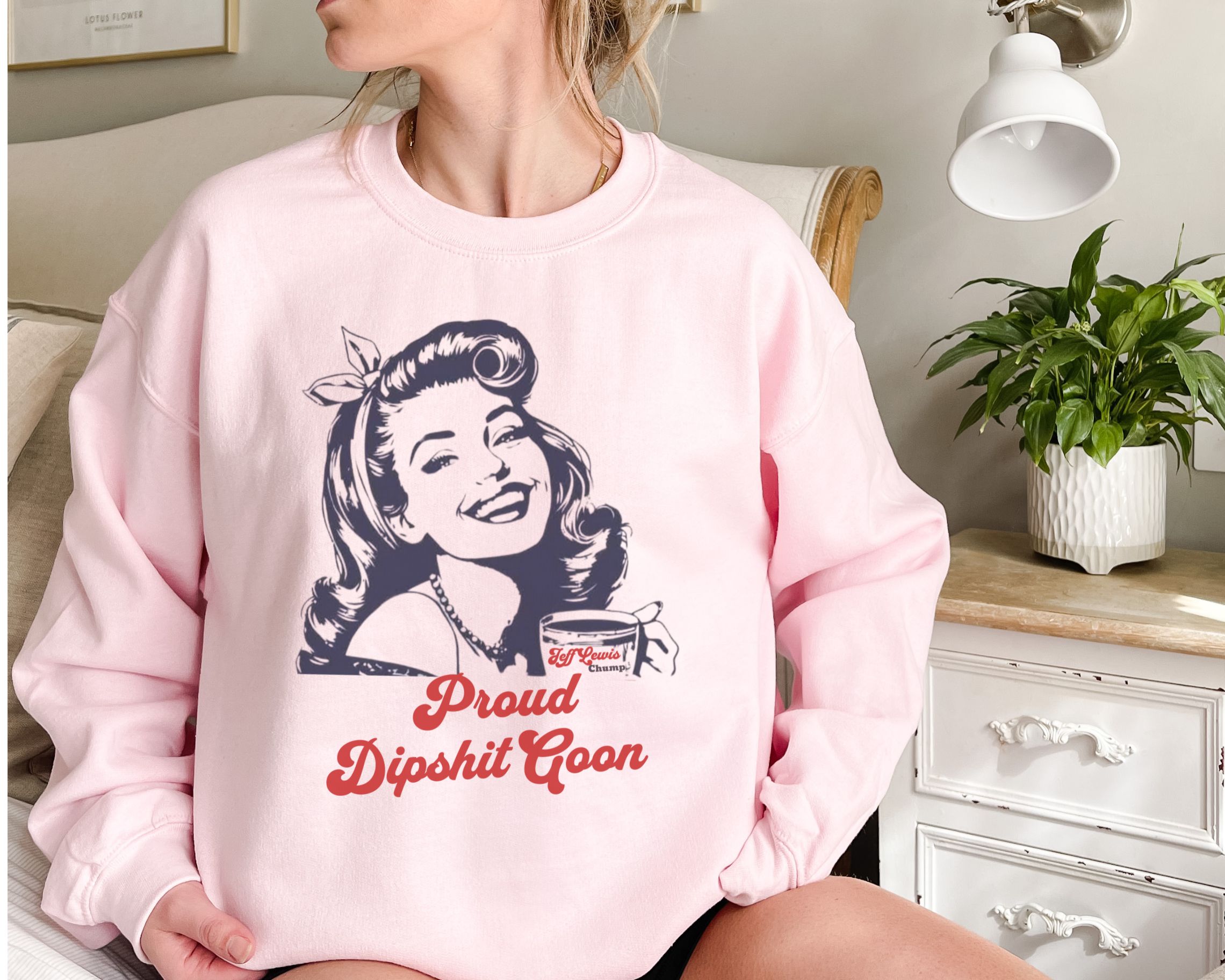 Proud Dipshit Goon Retro Gal cozy Sweatshirt