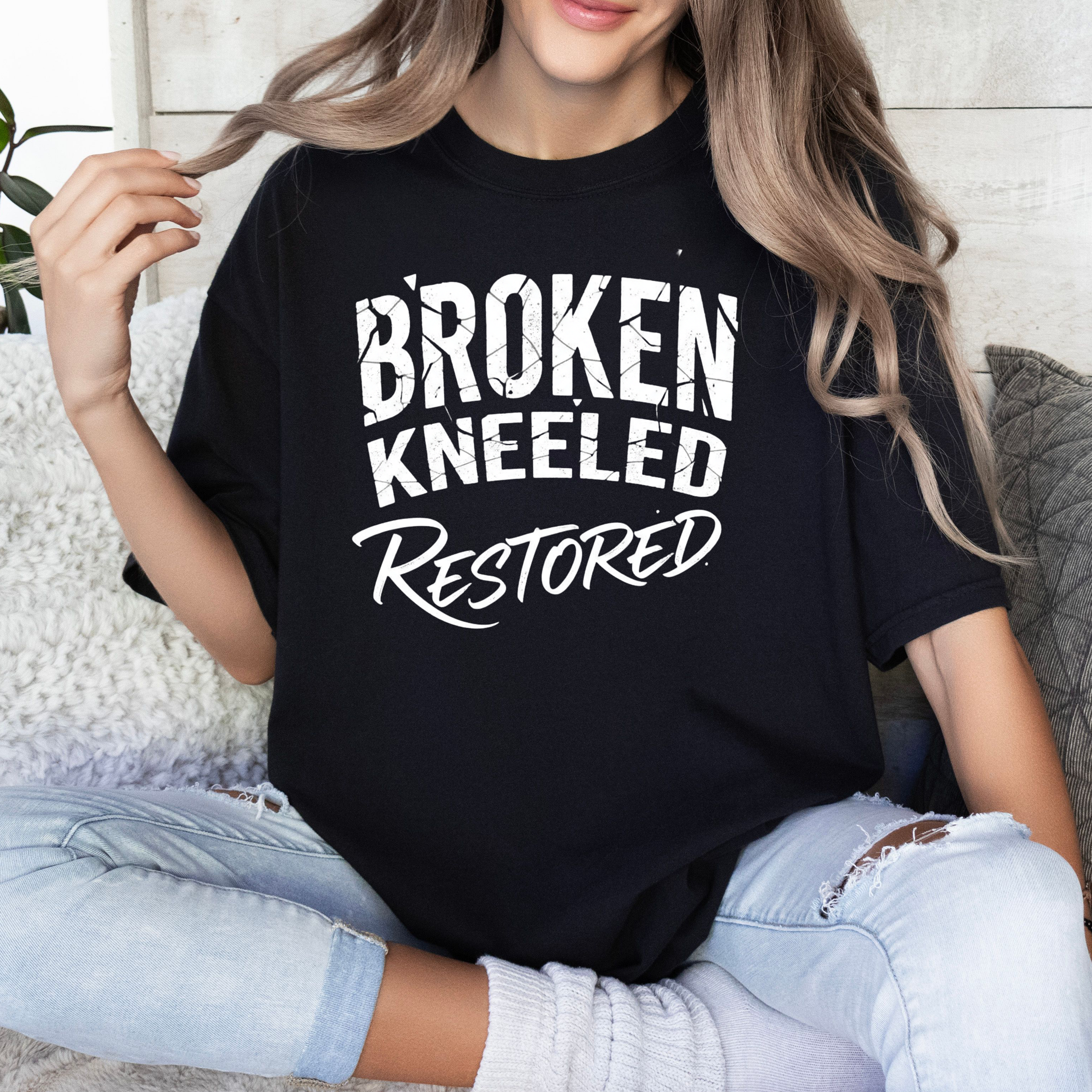 Broken, Kneeled, Restored T-Shirt — Christian Faith Recovery Tee