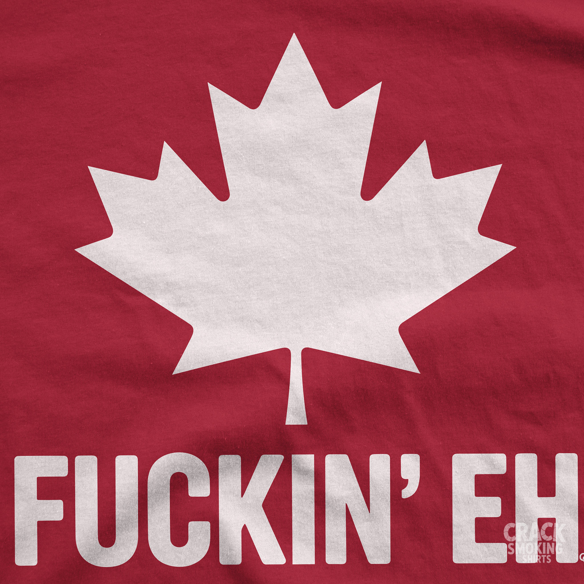 Fuckin’ Eh – Funny Canadian Maple Leaf Humor Unisex T-Shirt product thumbnail image Fuckin’ Eh – Funny Canadian Maple Leaf Humor Unisex T-Shirt product thumbnail image