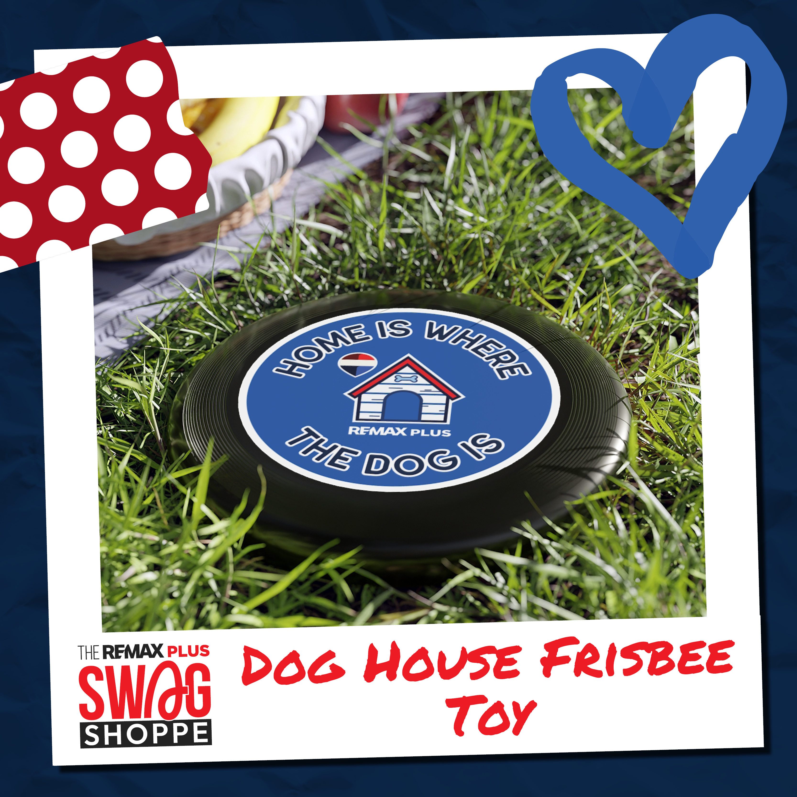 Home is Where the Dog Is REMAX Plus: Wham-O Frisbee product thumbnail image