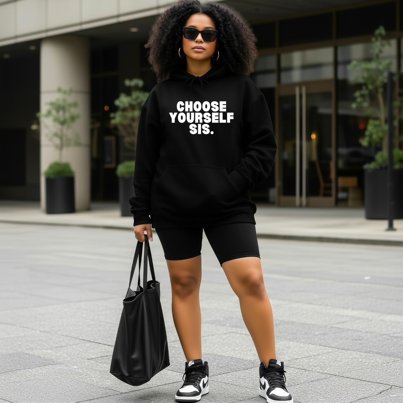 Choose Yourself, Sis. Hoodie