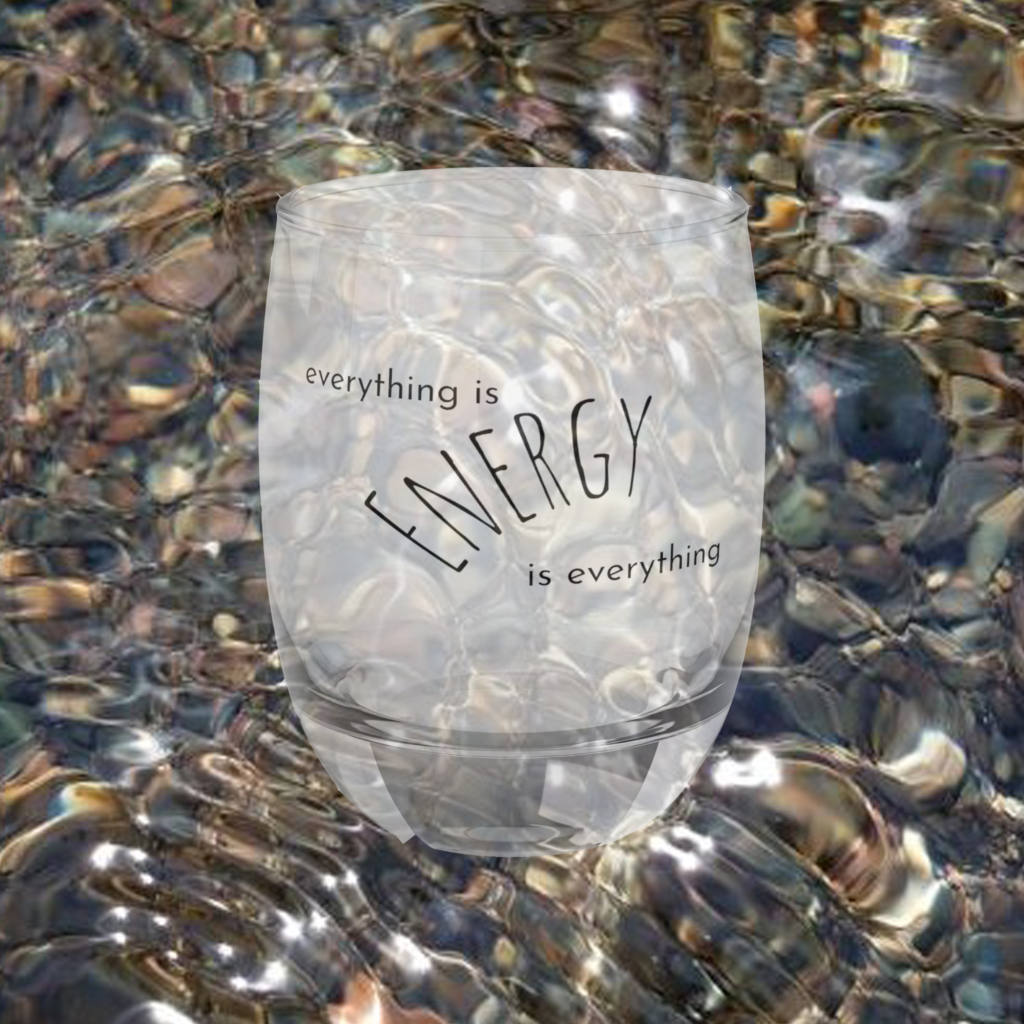 Everything Is Energy On The Rocks Glass product thumbnail image Everything Is Energy On The Rocks Glass product thumbnail image