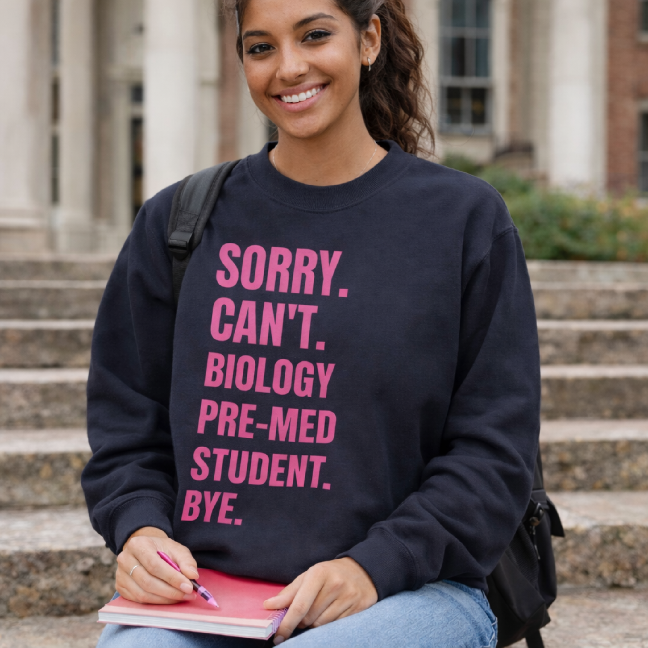 Pre-Med Biology Student Sweatshirt — "Sorry. Can't. Biology Pre-Med Student. Bye." product thumbnail image