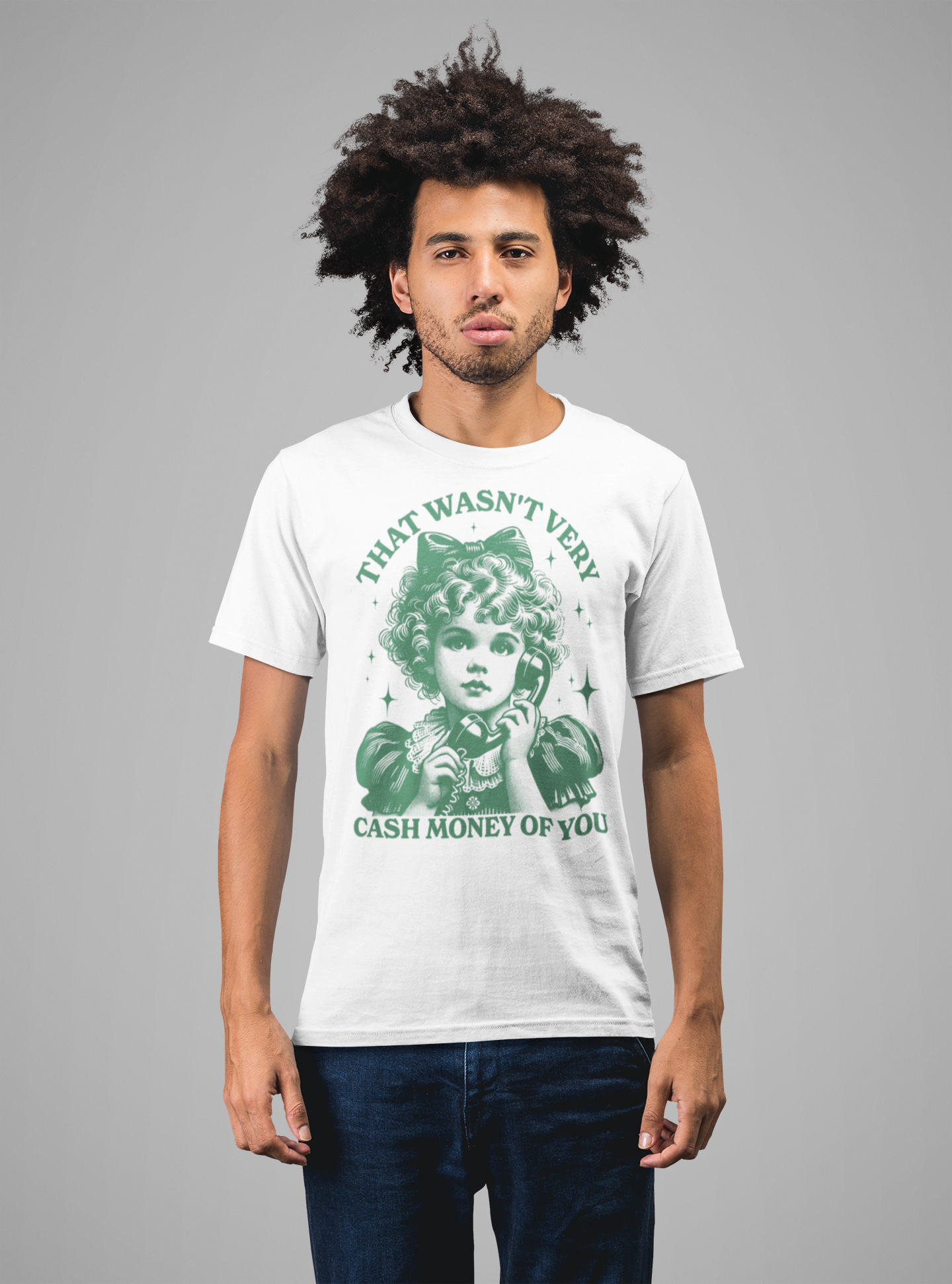 That Wasn't Very Cash Money of You Funny Graphic T-shirt | Vintage Y2K Retro Trendy 100% Cotton Casual Crewneck Streetwear, Menswear Womenswear, Gifts for Friends product thumbnail image