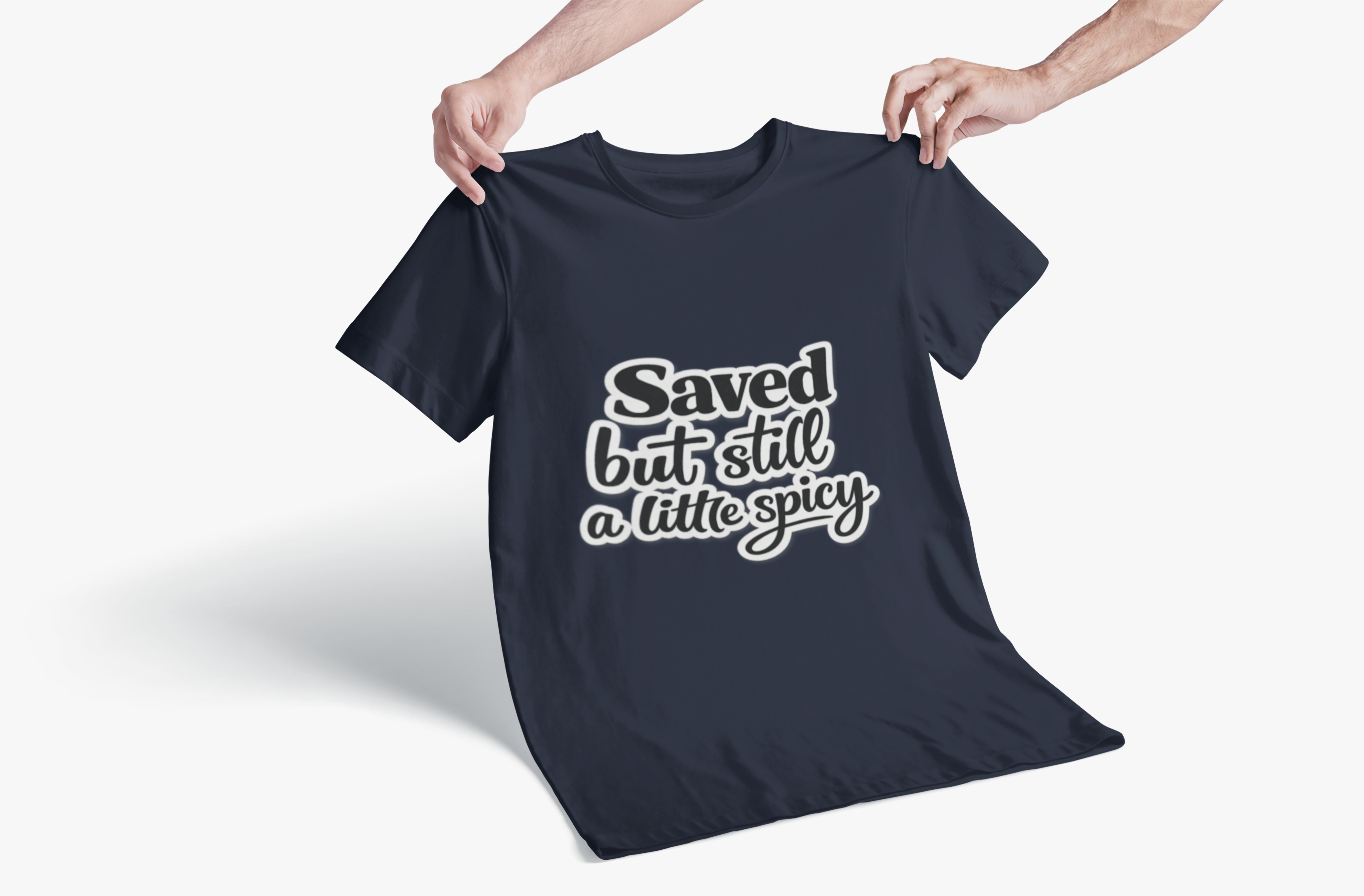 Saved But Still a Little Spicy T-Shirt — Funny Christian Faith Tee product thumbnail image Saved But Still a Little Spicy T-Shirt — Funny Christian Faith Tee product thumbnail image