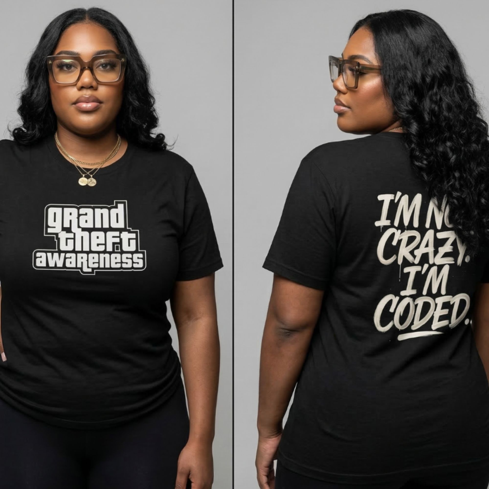 Programmer Graphic T-Shirt — Front "Grand Theft Awareness", Back "I'm Not Crazy. I'm Coded." product thumbnail image Programmer Graphic T-Shirt — Front "Grand Theft Awareness", Back "I'm Not Crazy. I'm Coded." product thumbnail image