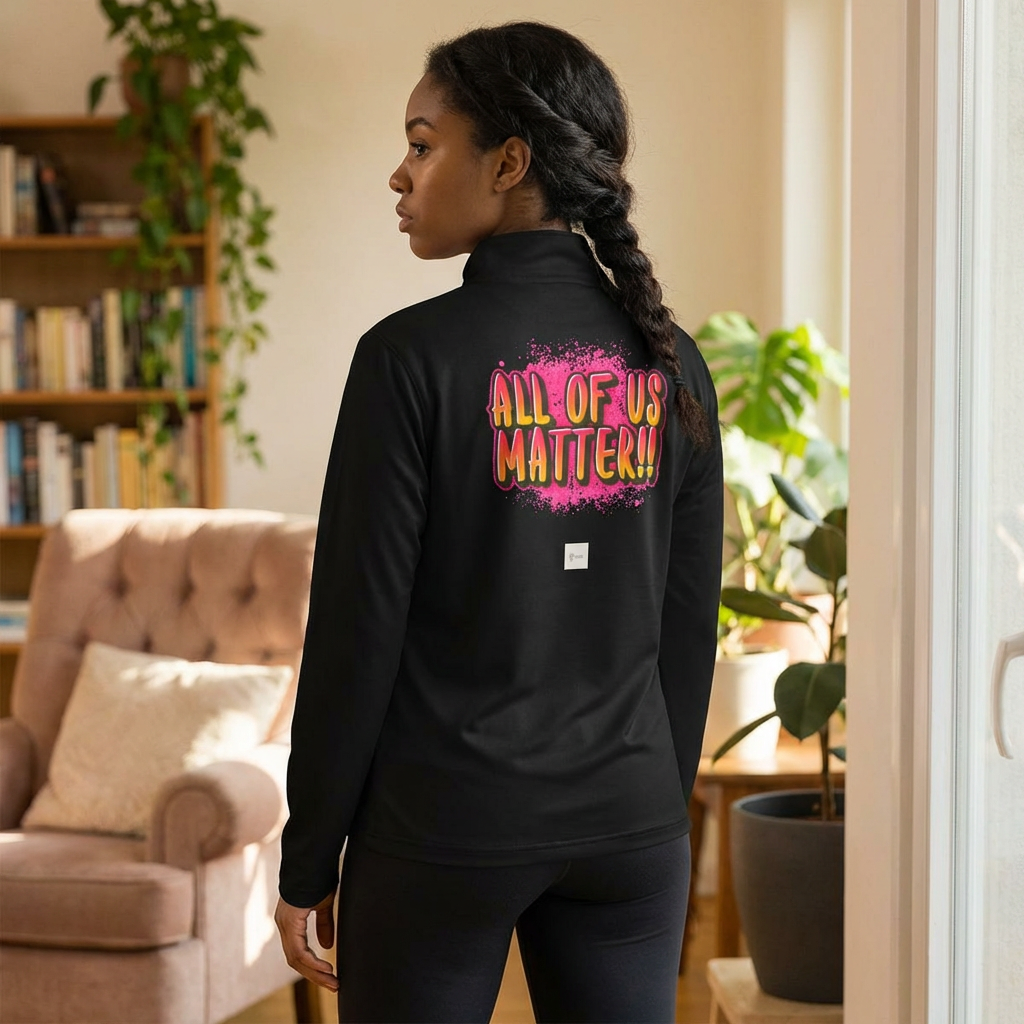 ALL OF US MATTER Quarter-Zip Pullover | Unity Message Graphic | Unisex Comfort Fit | Front &amp; Back Design | 6 Color Options | LifeCoachDesigns.shop product thumbnail image