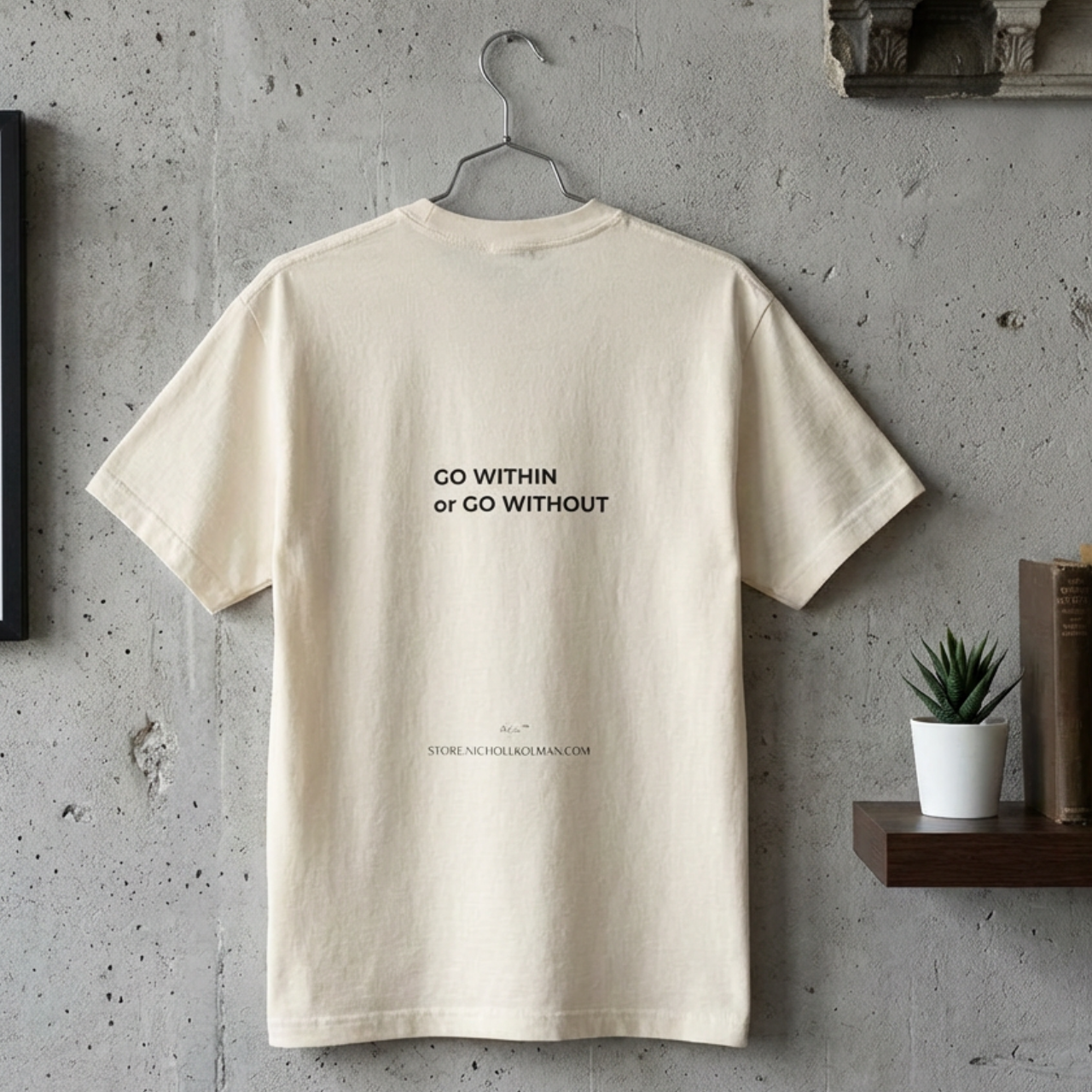 Go Within or Go Without I Premium I Divine Edit