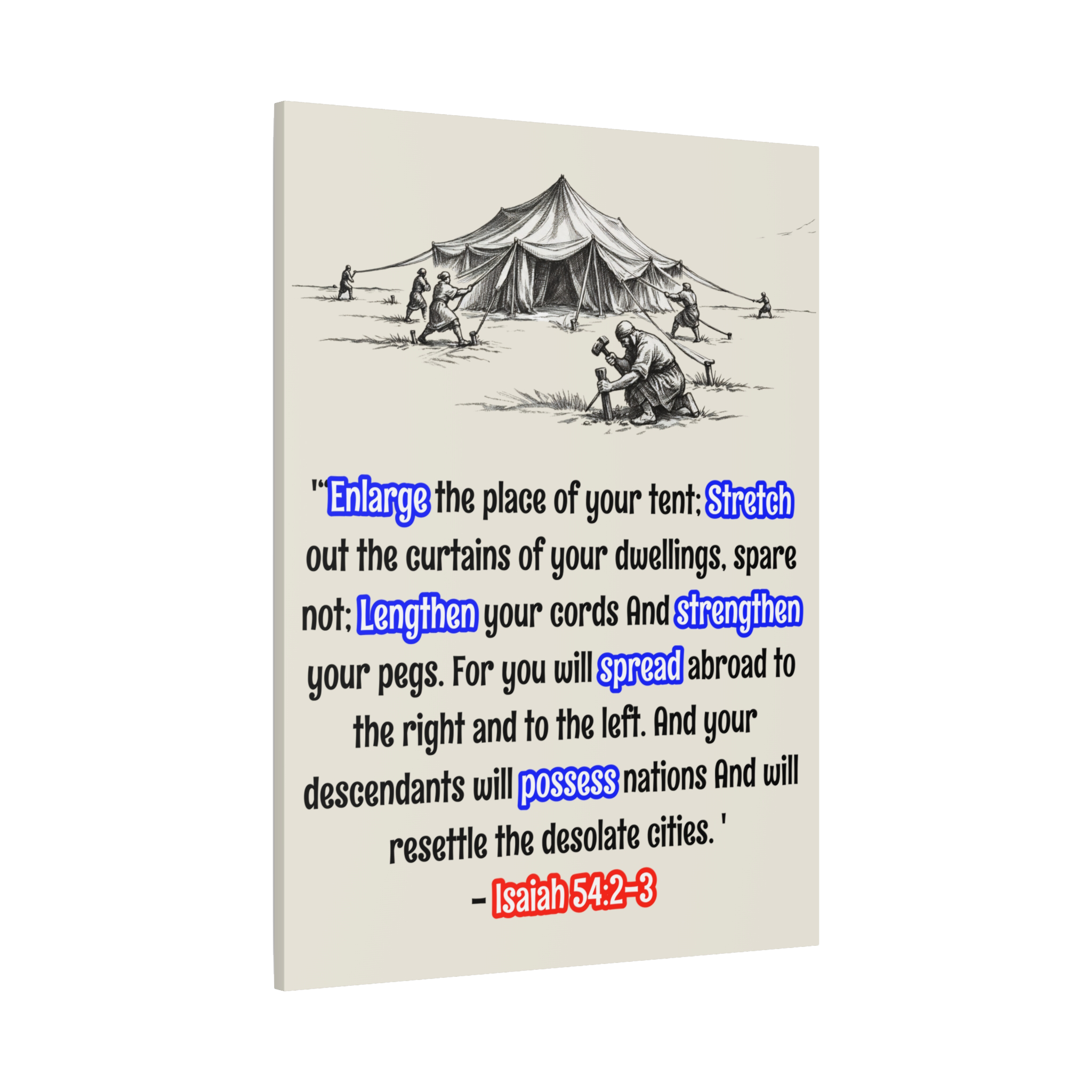 #LSS Isaiah 54:2-3 - Enlarge the place of your tent - Christian Scripture Canvas Wall Art Matte Stretched Print