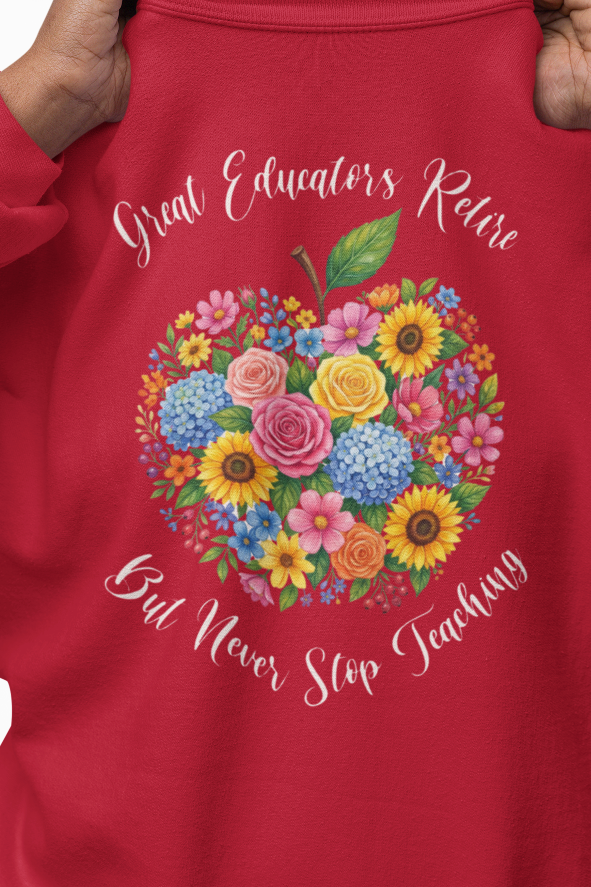 Professor Retirement Gift | Gildan Unisex Sweatshirt | Floral Apple “Great Educators Retire But Never Stop Teaching” Crewneck for Teacher Appreciation |  product thumbnail image