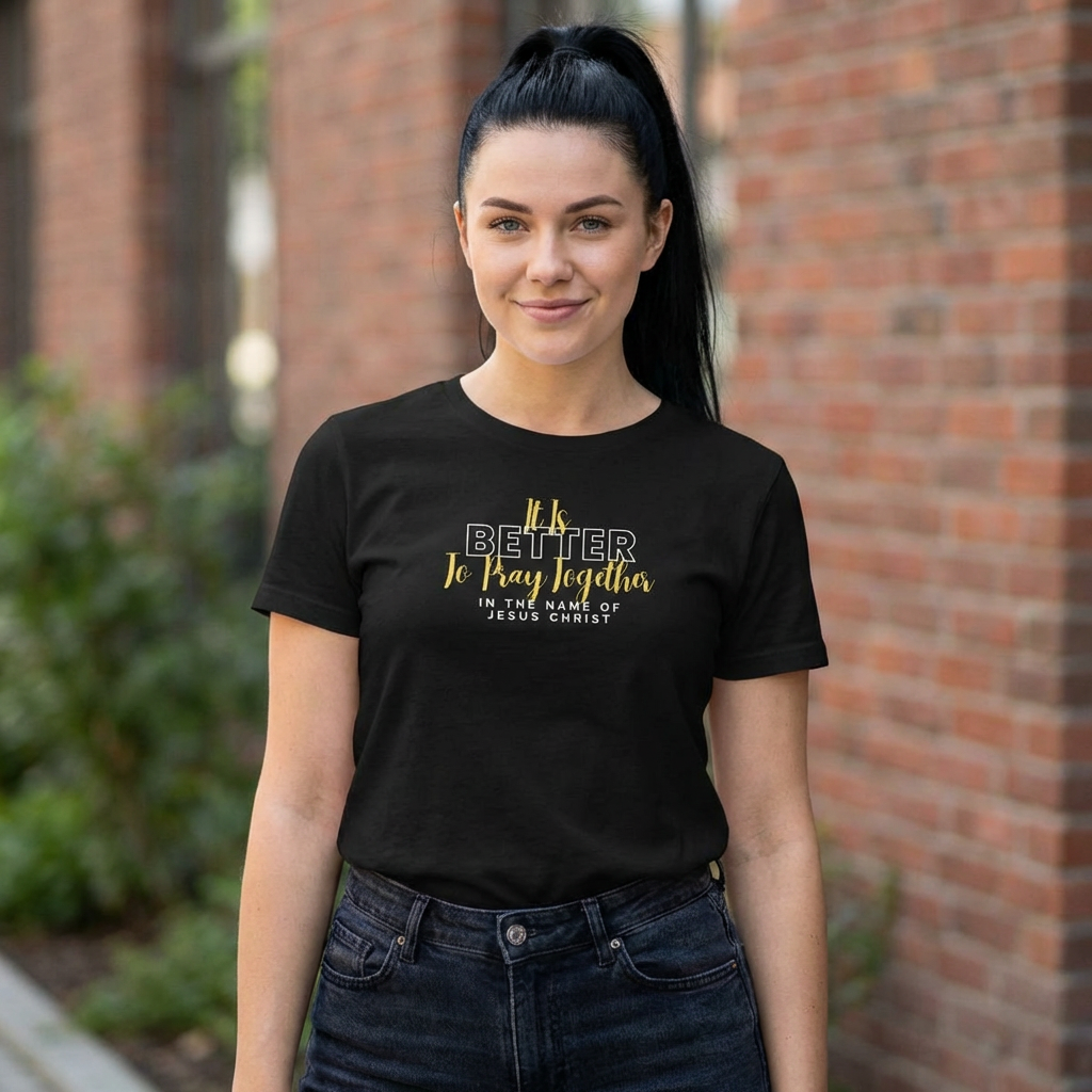 It's Better to Pray Together - Christian Faith Shirt product thumbnail image It's Better to Pray Together - Christian Faith Shirt product thumbnail image