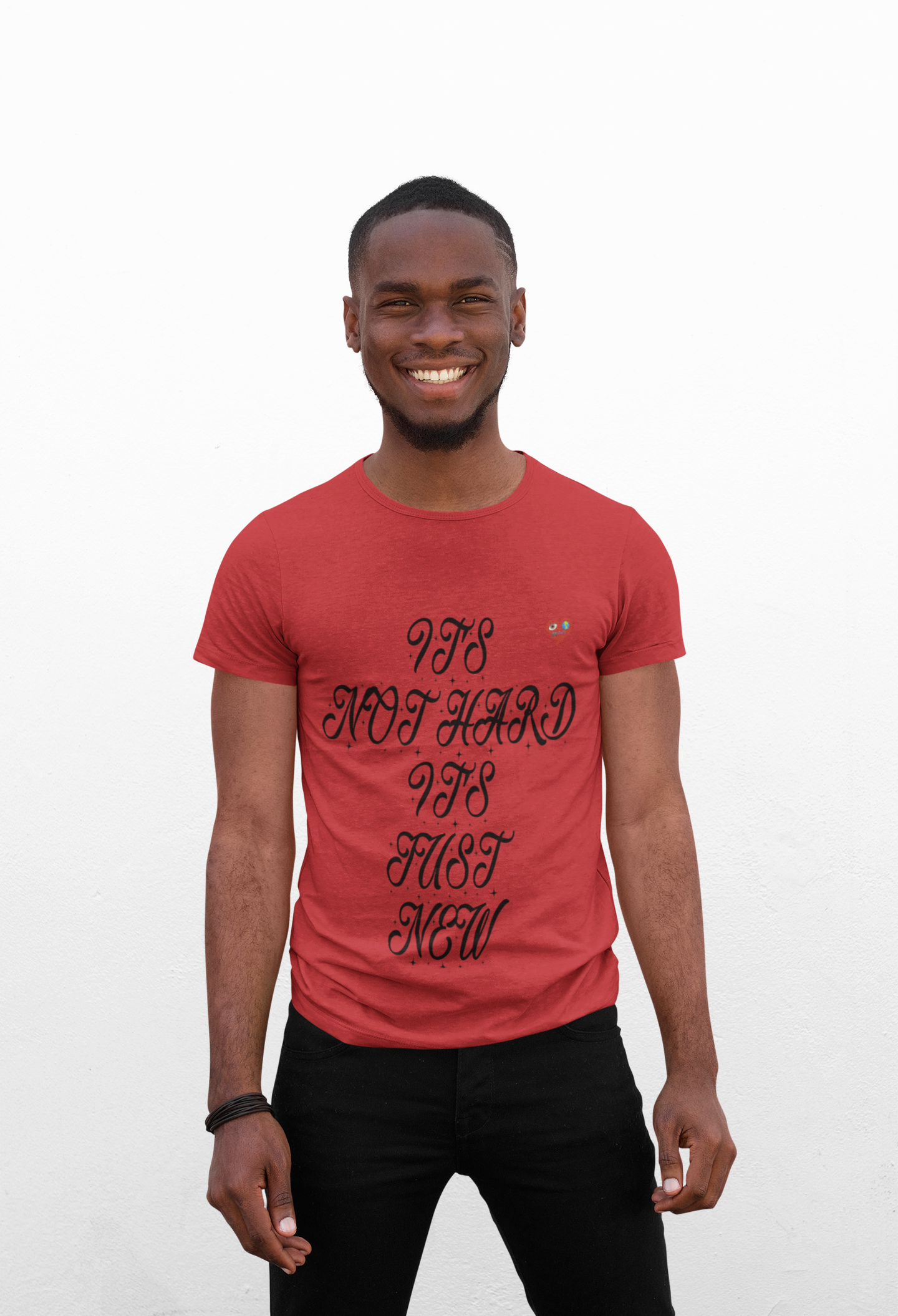It's Not Hard It's Just New T-Shirt — Retro Script Motivational Tee with Tiny Heart product thumbnail image