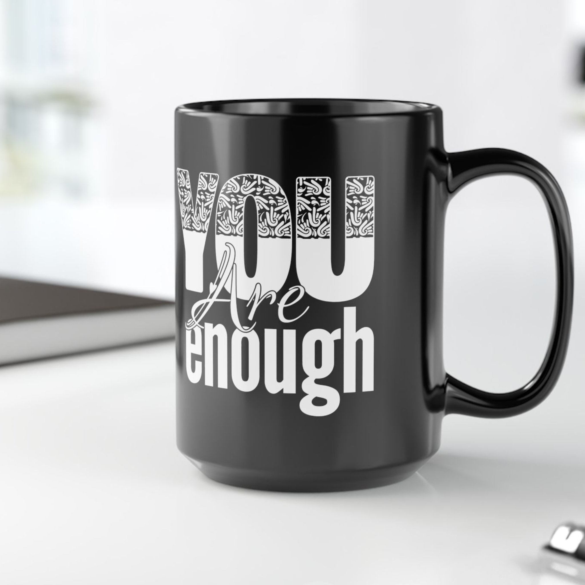 You Are Enough Black Mug — Inspirational Coffee Cup (11oz/15oz) product thumbnail image