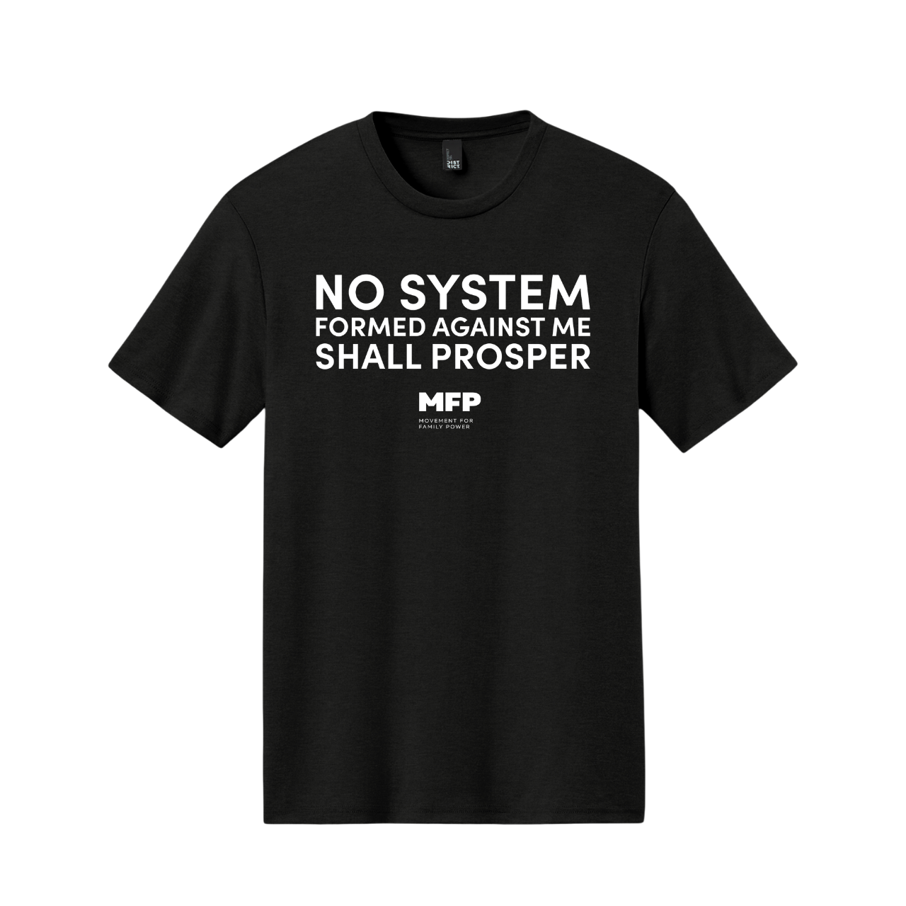 No System Formed Against Me Shall Prosper T-Shirt product thumbnail image No System Formed Against Me Shall Prosper T-Shirt product thumbnail image