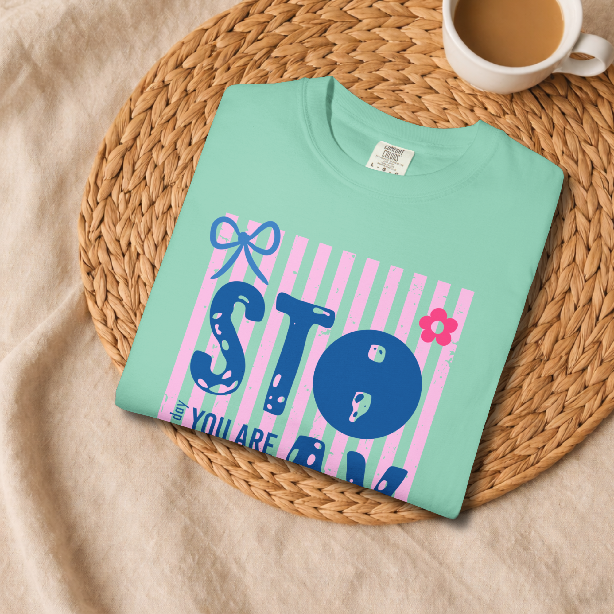 Stay Positive Graphic T-Shirt — "STAY: You Are Wanted, Loved, Worthy" Inspirational Tee product thumbnail image