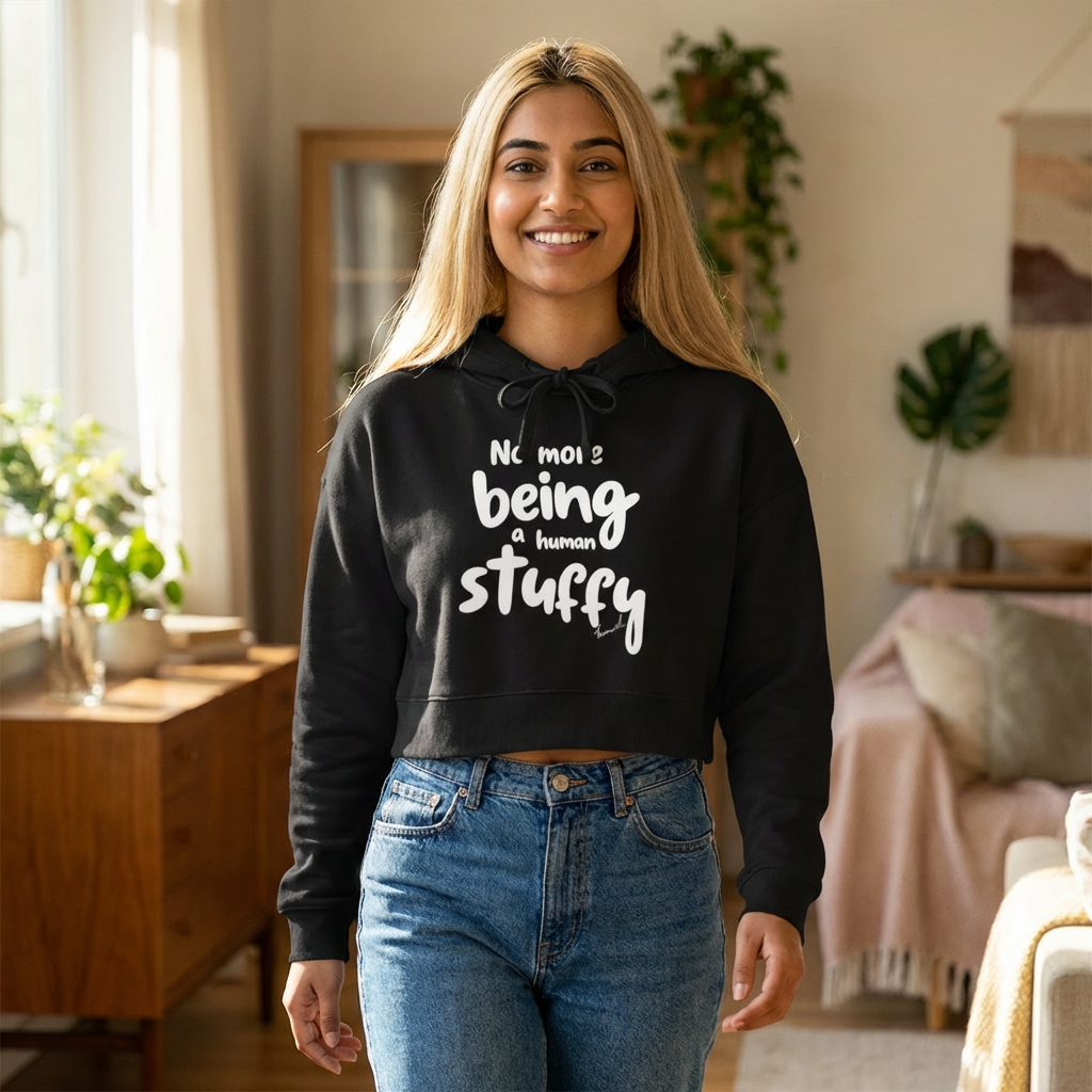 Jackie's Signature Phrase No More Being a Human Stuffy Cropped Hoodie