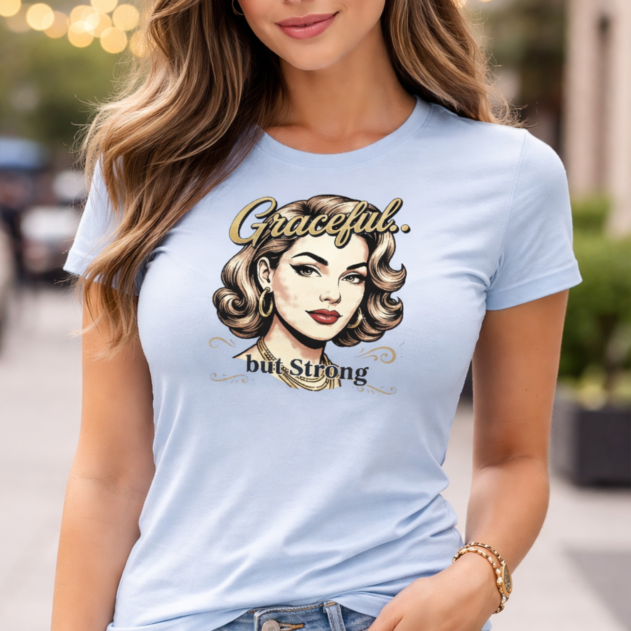 Graceful but Strong Women's Tee – Retro Feminine Graphic Shirt