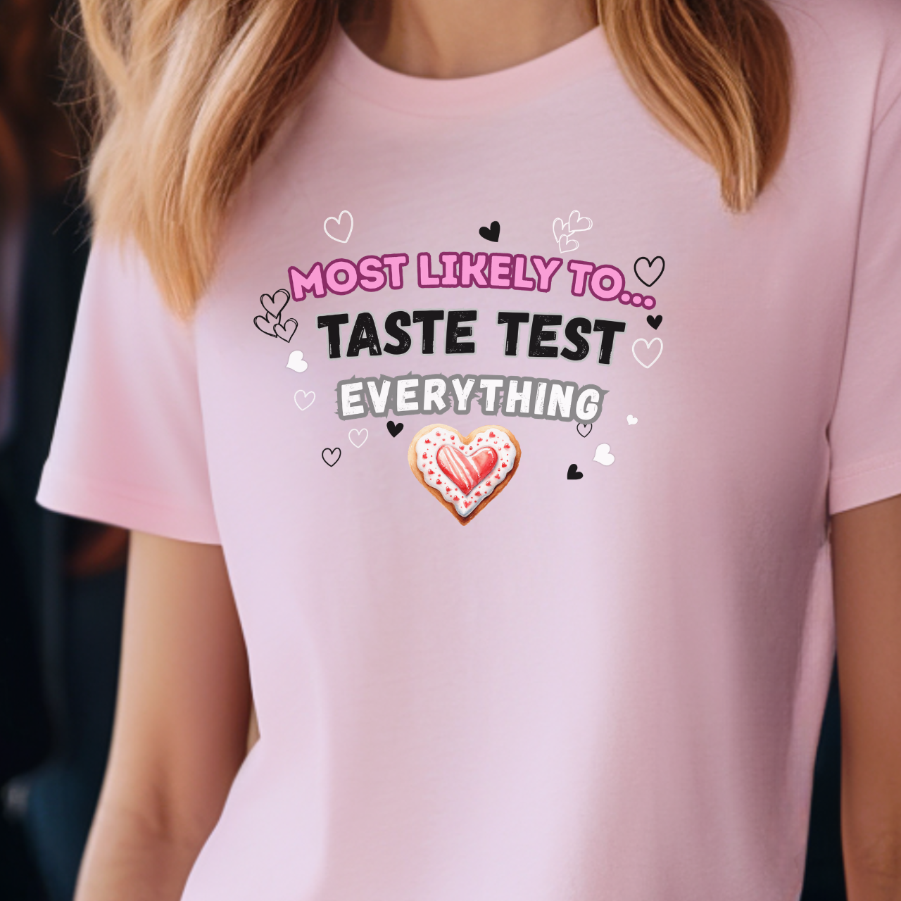 Taste Test Everything T-Shirt, Funny Grapahic Tee, Most likely to,  product thumbnail image