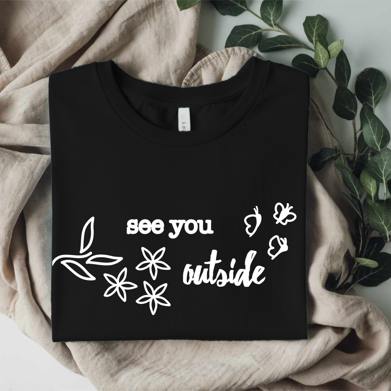 See You Outside - Solid Floral. Nature Lover Gift, Outdoorsy Tee, Flowers and Butterflies
