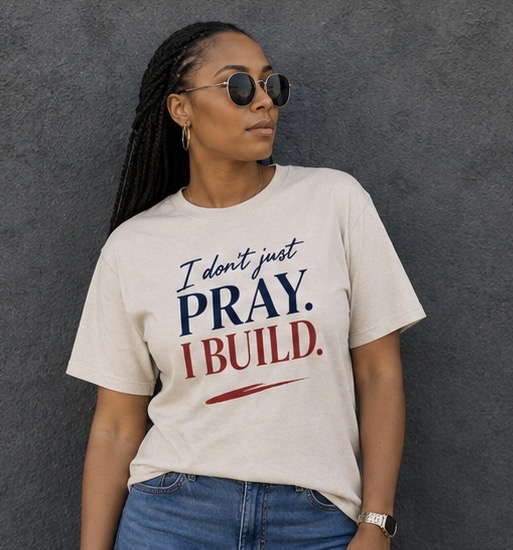 I Don’t Just Pray, I Build Women’s Christian Power Tee – Natural, XL